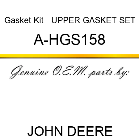 Gasket Kit - UPPER GASKET SET A-HGS158