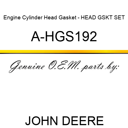 Engine Cylinder Head Gasket - HEAD GSKT SET A-HGS192