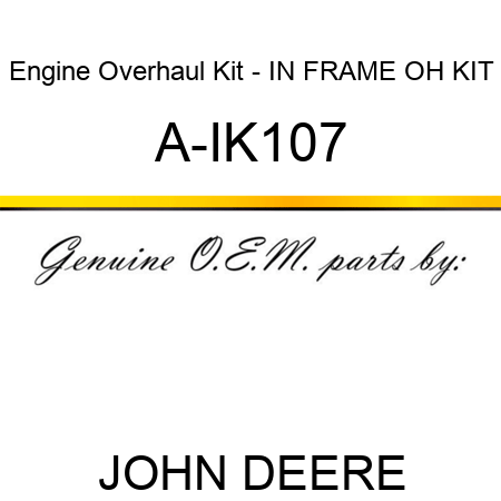 Engine Overhaul Kit - IN FRAME OH KIT A-IK107