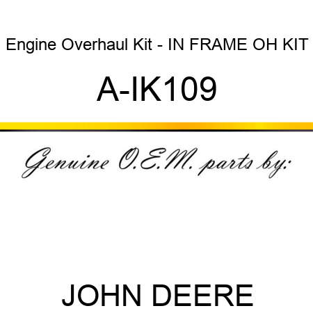 Engine Overhaul Kit - IN FRAME OH KIT A-IK109
