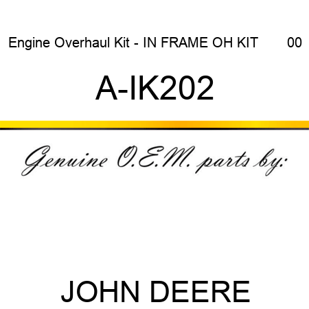 Engine Overhaul Kit - IN FRAME OH KIT       00 A-IK202