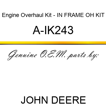Engine Overhaul Kit - IN FRAME OH KIT A-IK243