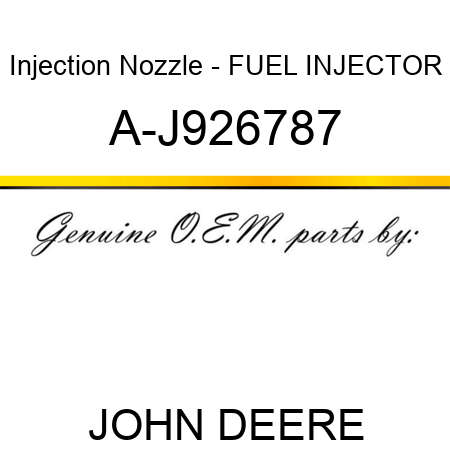 Injection Nozzle - FUEL INJECTOR A-J926787