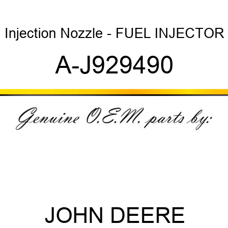 Injection Nozzle - FUEL INJECTOR A-J929490