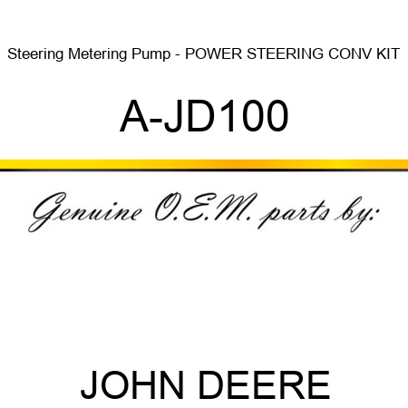 Steering Metering Pump - POWER STEERING CONV KIT A-JD100