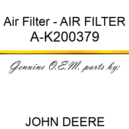 Air Filter - AIR FILTER A-K200379