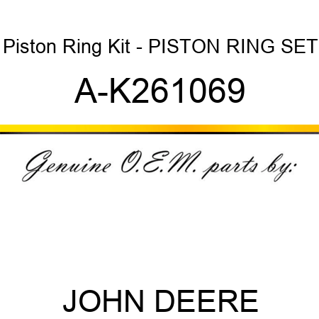 Piston Ring Kit - PISTON RING SET A-K261069