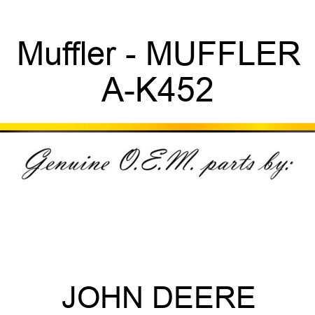 Muffler - MUFFLER A-K452