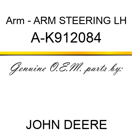 Arm - ARM, STEERING LH A-K912084