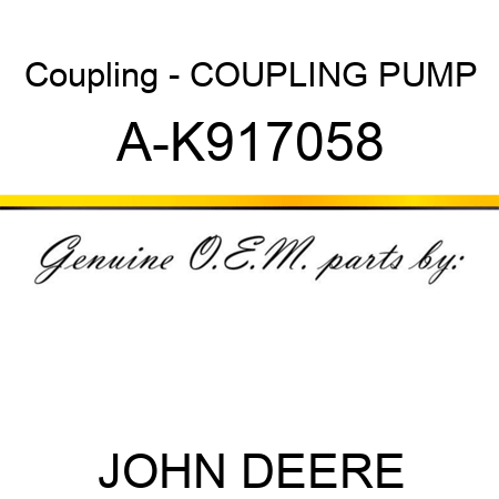 Coupling - COUPLING, PUMP A-K917058