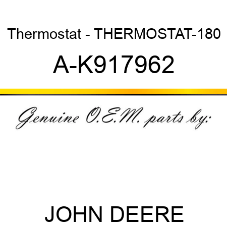 Thermostat - THERMOSTAT-180 A-K917962