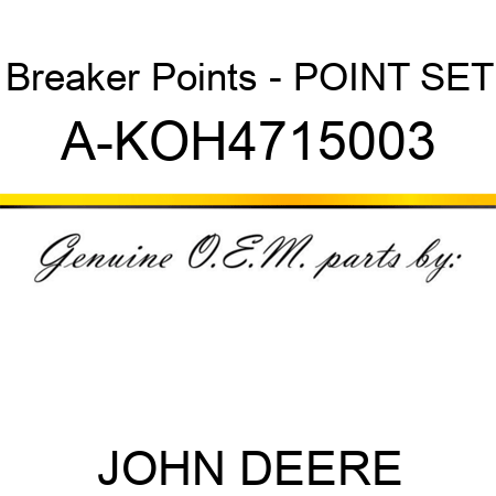 Breaker Points - POINT SET A-KOH4715003