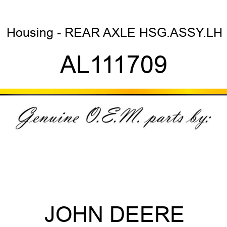 Housing - REAR AXLE HSG.ASSY.,LH AL111709