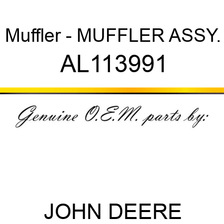 Muffler - MUFFLER ASSY. AL113991