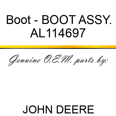 Boot - BOOT ASSY. AL114697