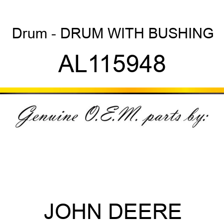Drum - DRUM WITH BUSHING AL115948