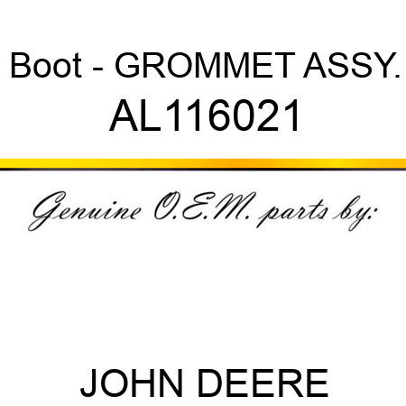 Boot - GROMMET ASSY. AL116021