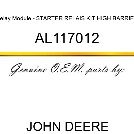 Relay Module - STARTER RELAIS KIT HIGH BARRIER AL117012