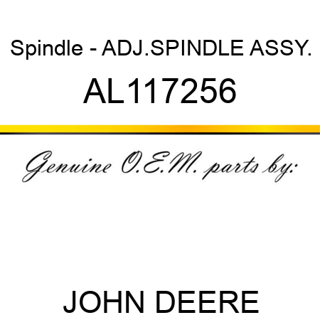 Spindle - ADJ.SPINDLE ASSY. AL117256