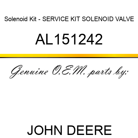 Solenoid Kit - SERVICE KIT SOLENOID VALVE AL151242