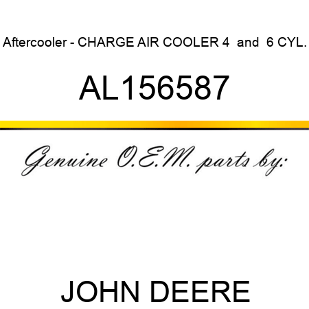 Aftercooler - CHARGE AIR COOLER 4 & 6 CYL. AL156587