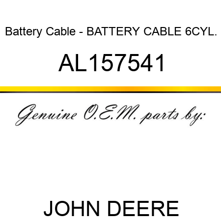 Battery Cable - BATTERY CABLE 6CYL. AL157541