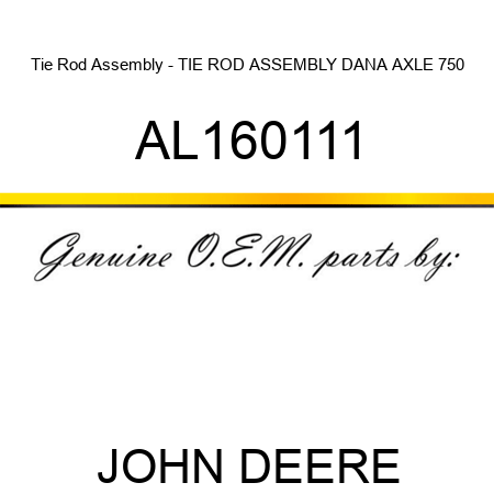 Tie Rod Assembly - TIE ROD ASSEMBLY, DANA AXLE 750 AL160111