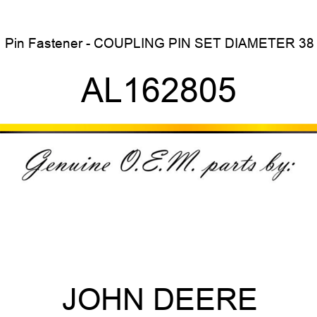 Pin Fastener - COUPLING PIN SET, DIAMETER 38 AL162805