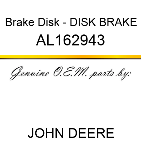 Brake Disk - DISK, BRAKE AL162943