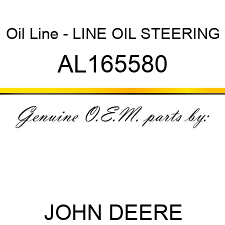 Oil Line - LINE, OIL, STEERING, AL165580