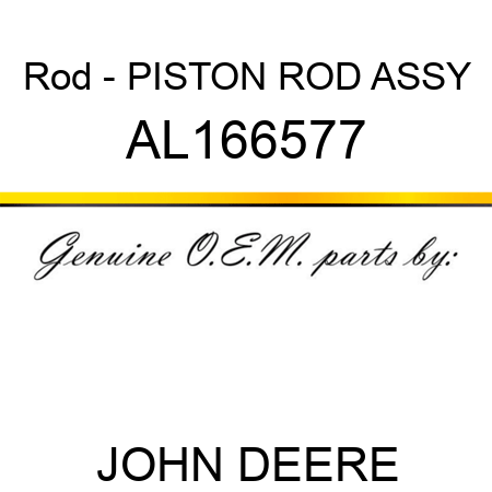 Rod - PISTON ROD ASSY AL166577