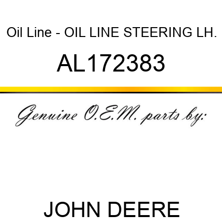 Oil Line - OIL LINE, STEERING, LH. AL172383