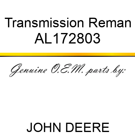 Transmission Reman AL172803