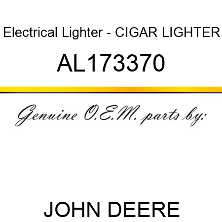 Electrical Lighter - CIGAR LIGHTER AL173370