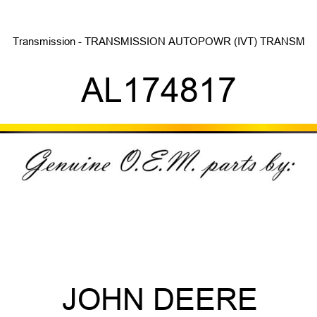 Transmission - TRANSMISSION, AUTOPOWR (IVT) TRANSM AL174817