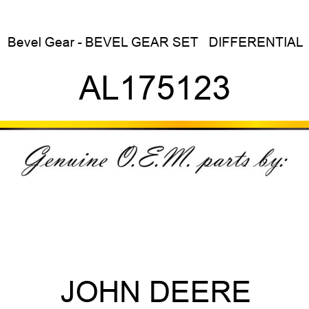 Bevel Gear - BEVEL GEAR SET  , DIFFERENTIAL AL175123