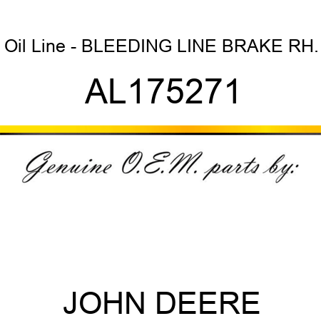 Oil Line - BLEEDING LINE, BRAKE, RH. AL175271