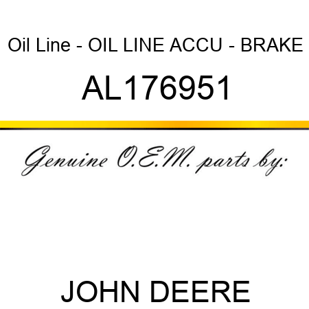 Oil Line - OIL LINE, ACCU - BRAKE AL176951