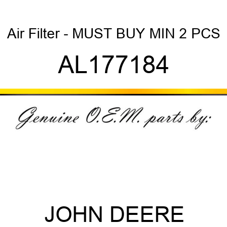 Air Filter - MUST BUY MIN 2 PCS AL177184