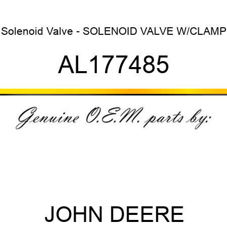Solenoid Valve - SOLENOID VALVE, W/CLAMP AL177485