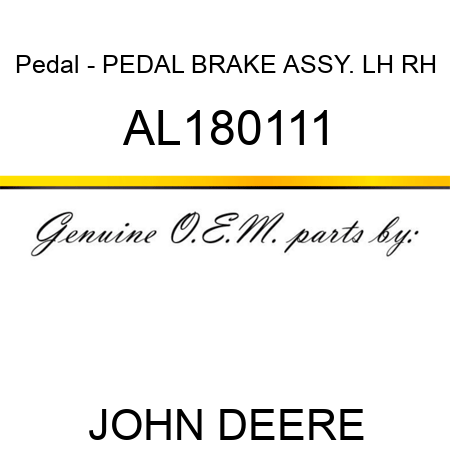 Pedal - PEDAL, BRAKE, ASSY. LH+RH AL180111