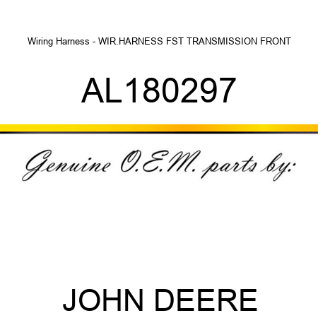 Wiring Harness - WIR.HARNESS, FST TRANSMISSION FRONT AL180297