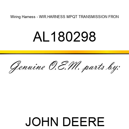 Wiring Harness - WIR.HARNESS, MPQT TRANSMISSION FRON AL180298