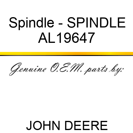 Spindle - SPINDLE AL19647