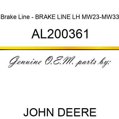 Brake Line - BRAKE LINE, LH, MW23-MW33 AL200361