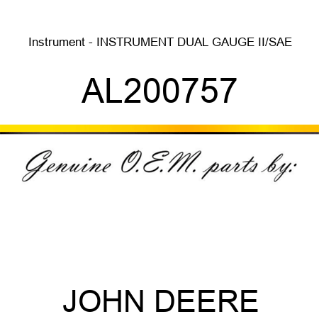 Instrument - INSTRUMENT, DUAL GAUGE II/SAE AL200757