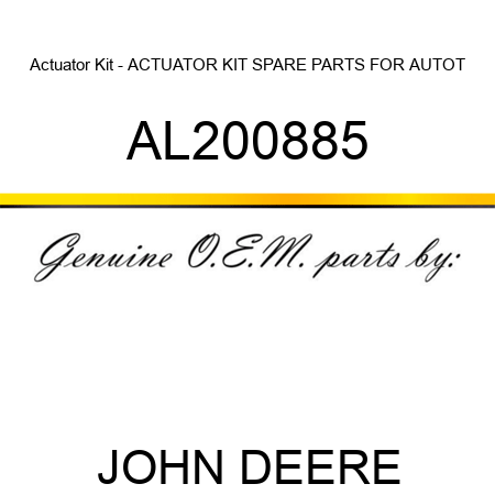 Actuator Kit - ACTUATOR KIT, SPARE PARTS FOR AUTOT AL200885