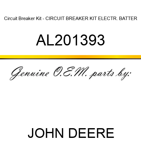 Circuit Breaker Kit - CIRCUIT BREAKER KIT, ELECTR. BATTER AL201393