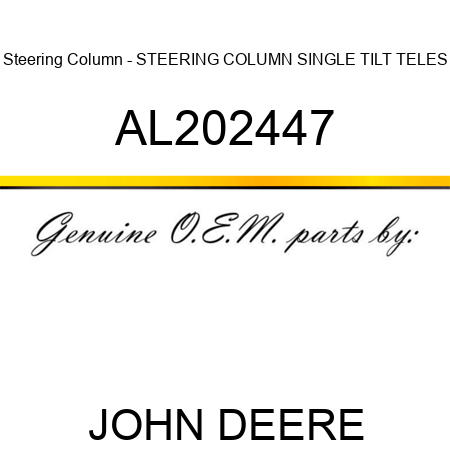 Steering Column - STEERING COLUMN, SINGLE TILT, TELES AL202447