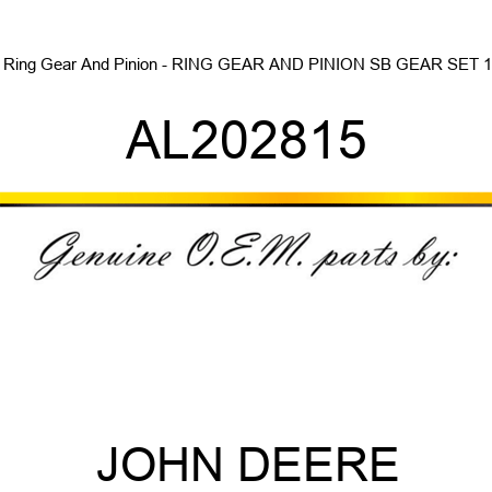 Ring Gear And Pinion - RING GEAR AND PINION, SB GEAR SET 1 AL202815